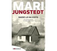 Nadie lo ha visto: Una novela de suspense en la idílica isla de Gotland. (EMBOLSILLO)