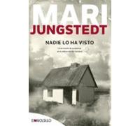 Nadie lo ha visto: Una novela de suspense en la idílica isla de Gotland. (EMBOLSILLO)