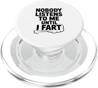 Nadie me Escucha hasta Que me Tiro un Pedo Humor Divertido PopSockets PopGrip para MagSafe