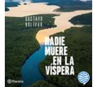 nadie muere en la víspera (audiolibro)