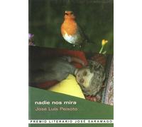 Nadie nos mira | Jose Luis Peixoto