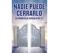 Nadie puede cerrarlo: La promesa de Apocalipsis 3:7 (Atracción espiritual)