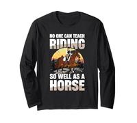 Nadie Puede enseñar a Montar Tan Bien como un Caballo Manga Larga