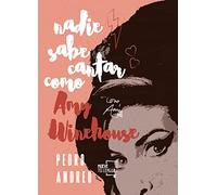 Nadie sabe cantar como Amy Winehouse (Poesía)