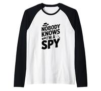 Nadie Sabe Que Soy un espía Agente Secreto Divertido Humor Camiseta Manga Raglan