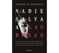 Nadie Salva A Las Rosas