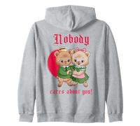 Nadie se Preocupa por ti (Declaración Divertida) (Gráfico extraño) Sudadera con Capucha