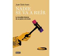 Nadie se va a reír: La increíble historia de un juicio a la ironía (Sociedad)