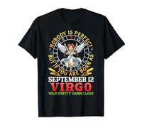 Nadie si naces como septiembre 12 Virgo Pretty Camiseta