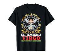 Nadie si naces como septiembre 13 Virgo Pretty Camiseta