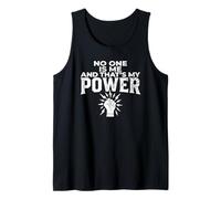 Nadie Soy yo y Ese es mi Poder - Autoaliento Camiseta sin Mangas