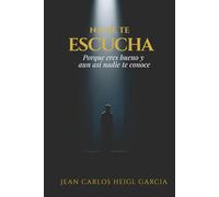 Nadie te escucha: Por qué tu talento no es suficiente y cómo dejar de ser invisible (Sistema para dejar de ser invisible)