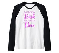 Nadie Tiene tu Espalda como Jesús Escritura Versículo de la Biblia Fe Camiseta Manga Raglan