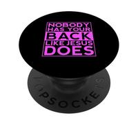 Nadie Tiene tu Espalda como Jesús Escritura Versículo de la Biblia Fe PopSockets PopGrip Adhesivo