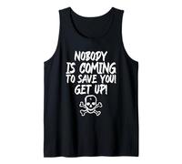 Nadie Viene a salvarte Get Up Statement Fighter Camiseta sin Mangas