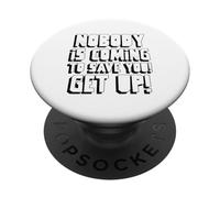 ¡Nadie Viene a salvarte! ¡Levántate! (Declaración del Luchador) PopSockets PopGrip Adhesivo