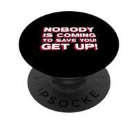 ¡Nadie Viene a salvarte! ¡Levántate! (Declaración del Luchador) PopSockets PopGrip Adhesivo