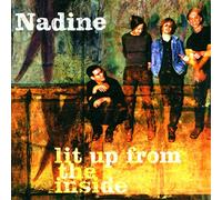 Nadine - Lit Up from the Inside