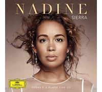 Nadine Sierra – There Is A Place For Us – Deutsche Grammophon
