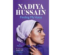 Encontrando mi voz – Memorias honestas e inolvidables de Nadiya