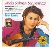 Nadja Salerno-Sonnenberg - Mendelssohn: Violin Concerto in E Minor/Saint-Saens: Havanaise, Op. 83; Introduction and Rondo Capriccioso, Op. 28/Massenet: Meditation from Thais