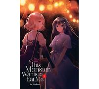 Naekawa, Sai - This Monster Wants to Eat Me, Vol. 2: Volume 2 (THIS MONSTER WANTS TO EAT ME GN)
