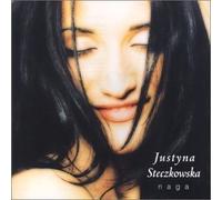 Naga by Justyna Steczkowska (1999-01-26)