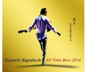 Nagabuchi Tsuyo Tsuyoshi Nagabuchi All Time Best 2014 Kizutsuki Uchinome Sa (CD)