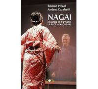 Nagai. L'uomo che portò la pace a Nagasaki (Un sorriso ci salverà)