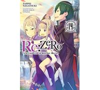 Nagatsuki, Tappei - Re:ZERO -Starting Life in Another World-, Vol. 14 (light novel): Volume 14 (RE ZERO SLIAW LIGHT NOVEL SC)