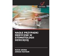 Nagle Przypadki Medyczne W Stomatologii DzieciĘcej