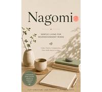 Nagomi: Gentle Living for Neurodivergent Minds