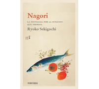 Nagori | Ryoko Sekiguchi, Regina López Muñoz