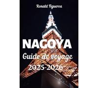 NAGOYA GUIDE VOYAGE 2025-2026