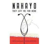 NAHAYO: They left me for dead