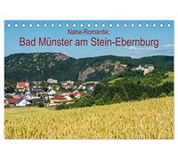 Nahe-Romantik: Bad Münster am Stein-Ebernburg (Tischkalender 2026 DIN A5 quer), CALVENDO Monatskalender: Fotokalender von Bad Münster am ... (Kurmittelhaus, Gradierwerke, Bäder).