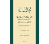 Nahj Al-Balāghah: The Wisdom and Eloquence of ʿalī: A Parallel English-Arabic Text: 15 (Islamic Translation)