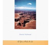 Nahmod, Daniel - If You Make It So