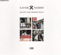 Naidoo,Xavier - Nicht Von Dieser Welt [Import]