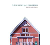 Naíf y más relatos indecorosos