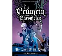 Naifeh, Ted - The Crumrin Chronicles Vol. 2: The Lost and the Lonely SC: The Lost and the Lonely: Volume 2