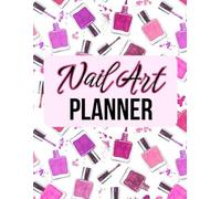 Nail Art Planner | Nail Design Planner for Creative Queens
