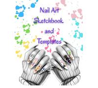 Nail Art Sketchbook and Templates