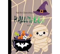 Nail Art Sketchbook - HALLOWEEN edition: Coffin nail shape design practice book.