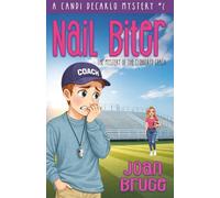 Nail Biter: The Mystery of the Clobbered Coach: 2 (A Candi DeCarlo Mystery)