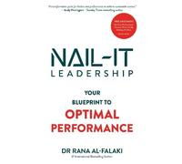 NAIL-IT Leadership: Your Blueprint To Optimal Performance