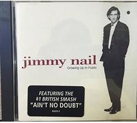 Nail, Jimmy - Growing Up Public