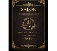 Nail Salon Client Record Book: Luxury Nail Tech Appointment & Service Log (English & Vietnamese): Professional Client Tracker for Nail Technicians & Salon Owners
