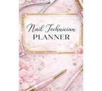Nail Technician Planner: Stylish and Beauty Client Appointment Log Book