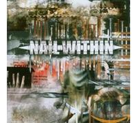 Nail Within - Nail Within